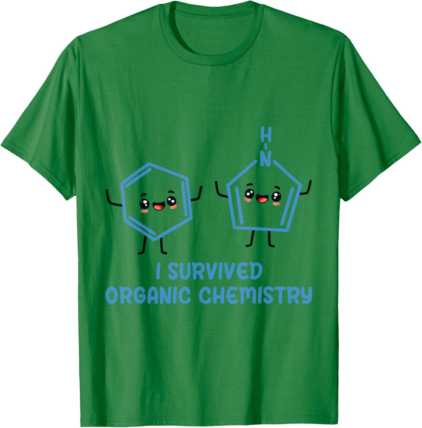 I Survived Organic Chemistry Funny Chemistry Pre-Med Major T-Shirt - T-Shirt | Irish Green