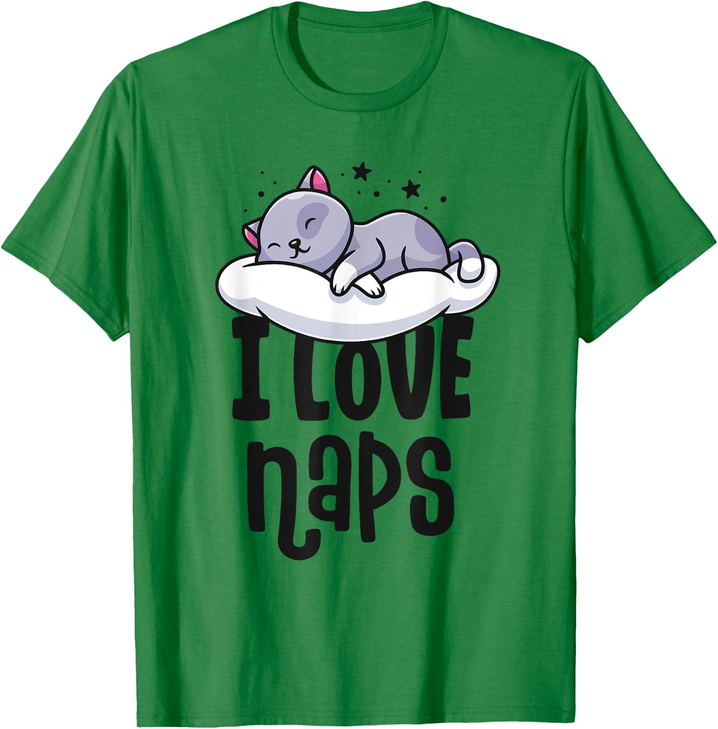 I Love Naps Shirt Kawaii Cat Nap Cute Nightshirts T-Shirt - T-Shirt | Irish Green