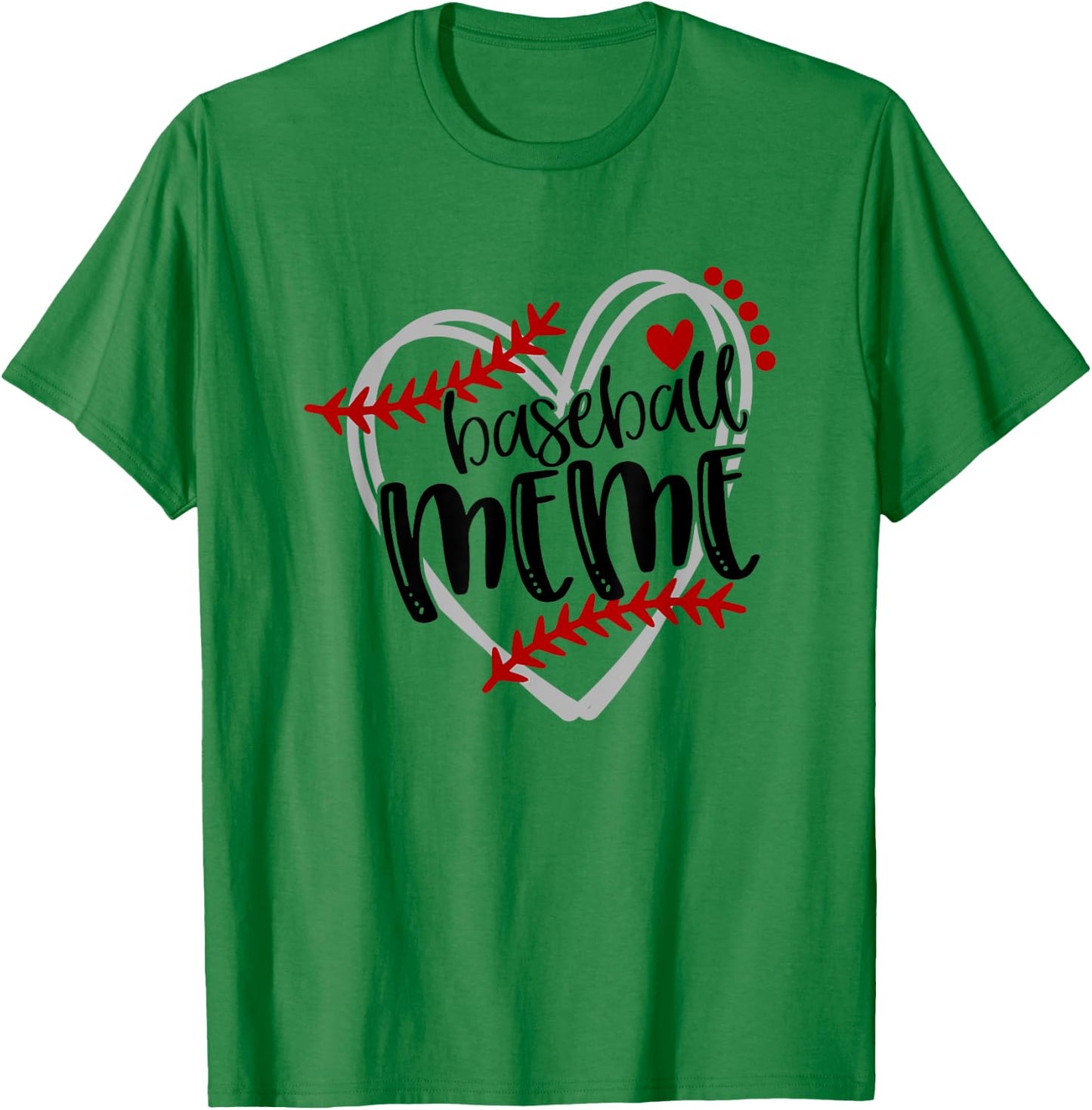 Baseball Heart MEME Shirt Grandma Trendy T-Shirt - T-Shirt | Irish Green