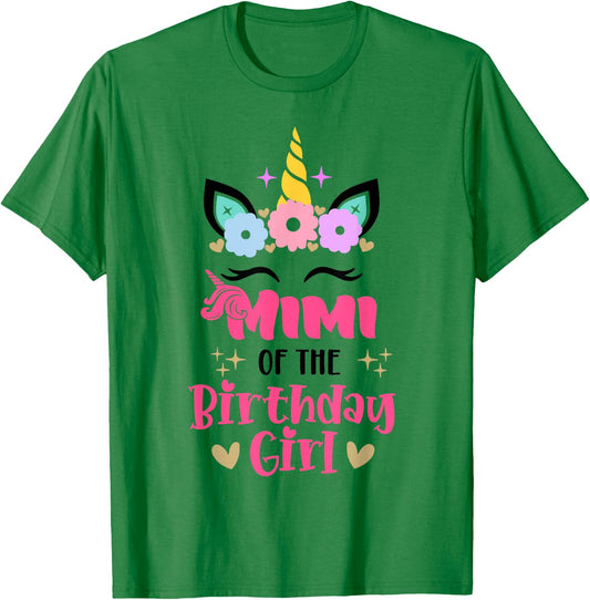 Mimi Of The Birthday Girl Family Matching Unicorn Birthday T-Shirt - T-Shirt | Irish Green