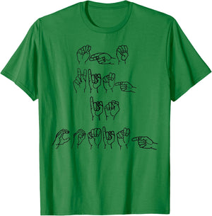 Deaf ASL The King Is Coming Revelation Christian Rapture T-Shirt - T-Shirt | Irish Green