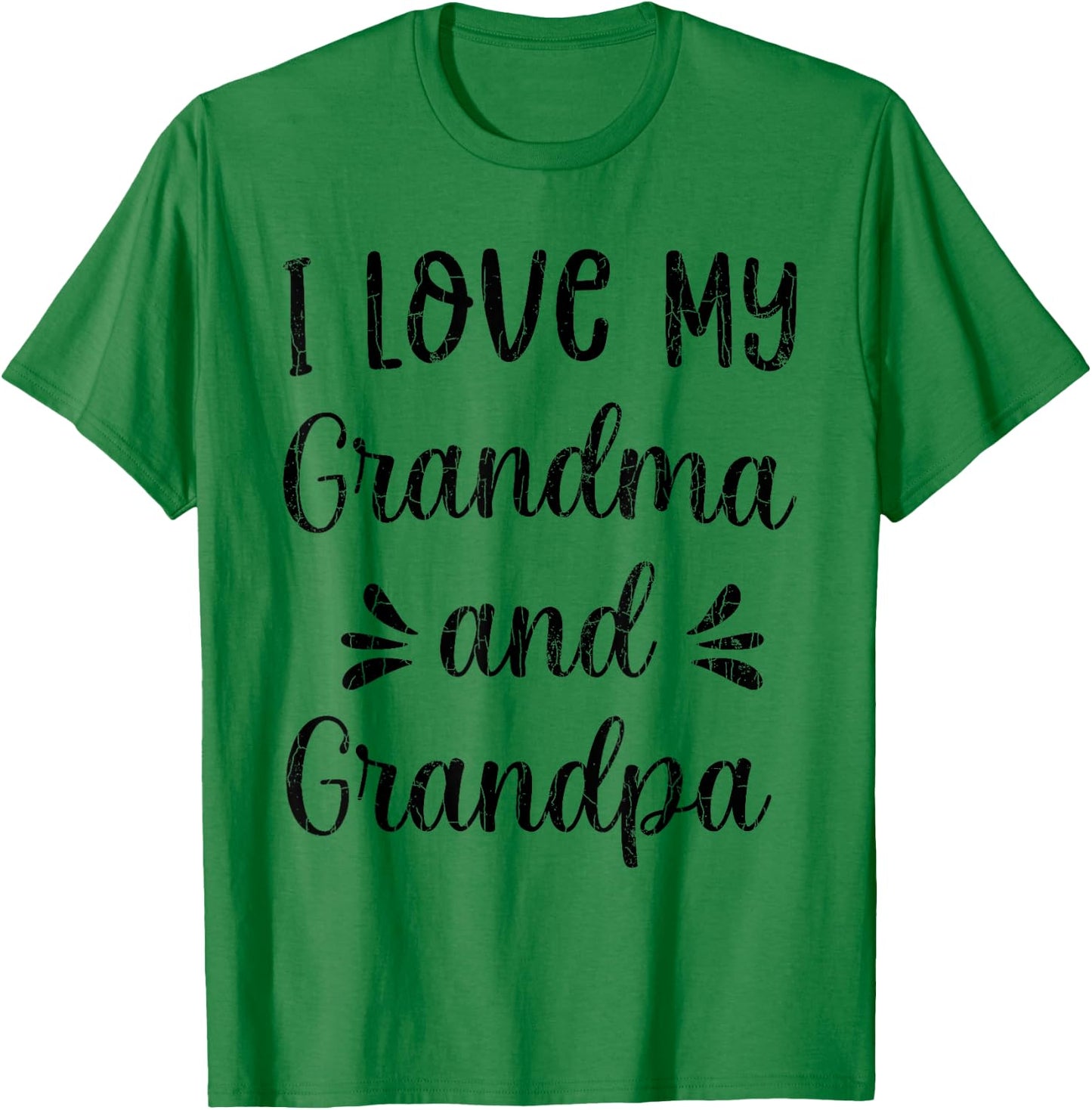 I Love My Grandma And Grandpa Funny Grandparents Graphic T-Shirt - T-Shirt | Irish Green