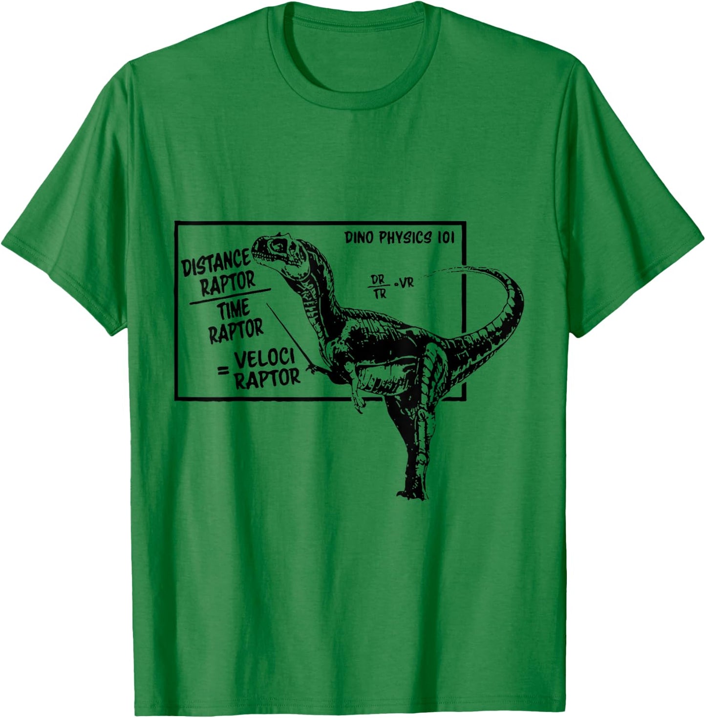 Distanceraptor / Timeraptor = Velociraptor Mathematics Physics T-Shirt - T-Shirt | Irish Green