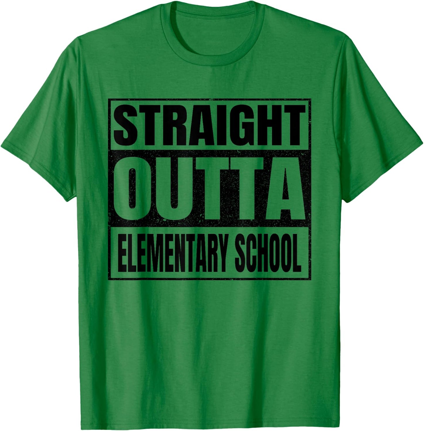 Straight Outta Elementary School Funny Gifts Idea Graduation T-Shirt - T-Shirt | Irish Green