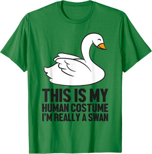 Swan Baby Gift This Is My Human Costume I'm Really A Swan T-Shirt - T-Shirt | Irish Green