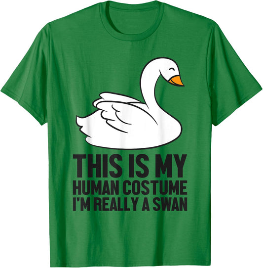 Swan Baby Gift This Is My Human Costume I'm Really A Swan T-Shirt - T-Shirt | Irish Green