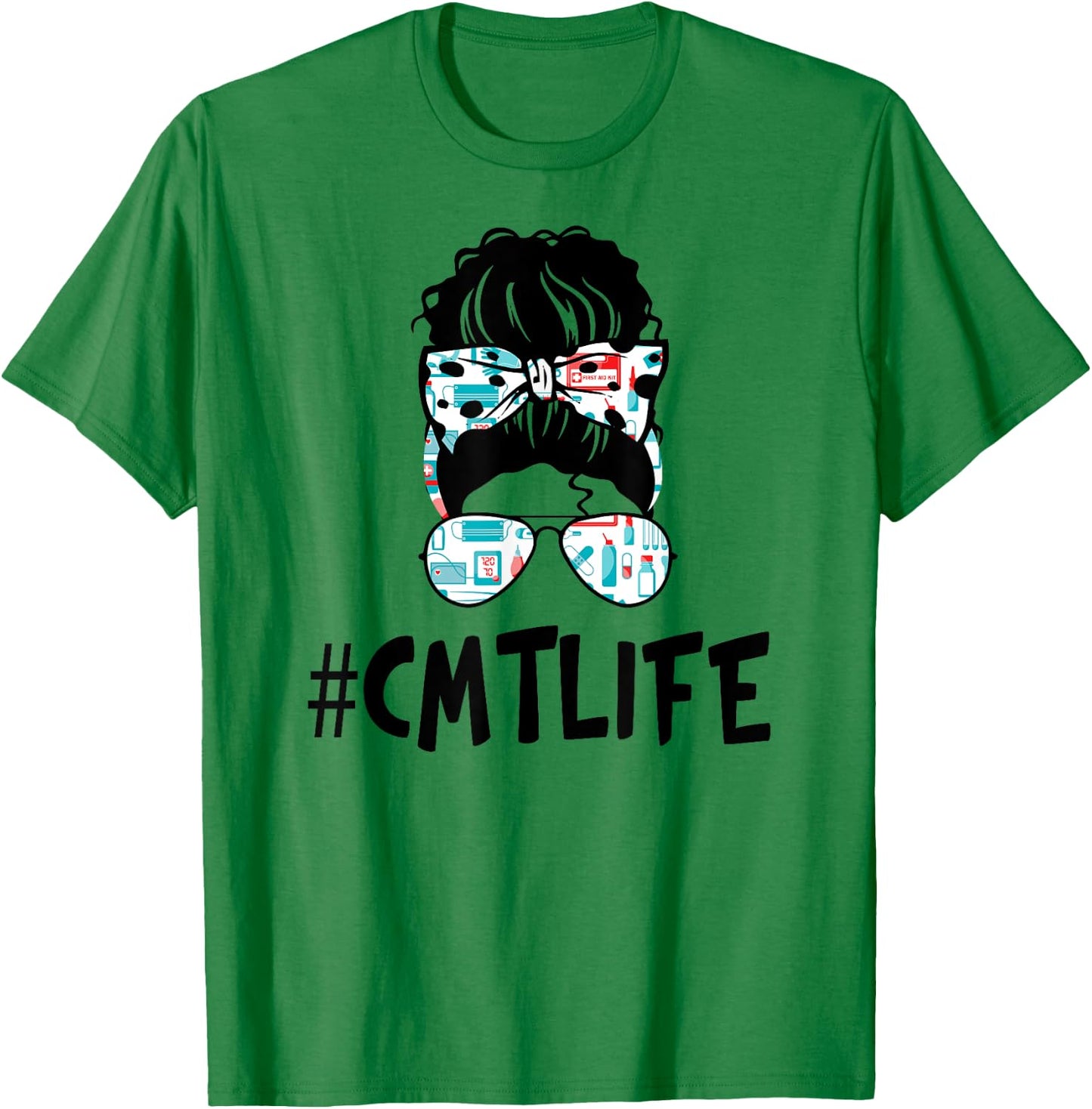 Messy Bun CMT Life Nurse Ideas Funny Women for CMT T-Shirt - T-Shirt | Irish Green