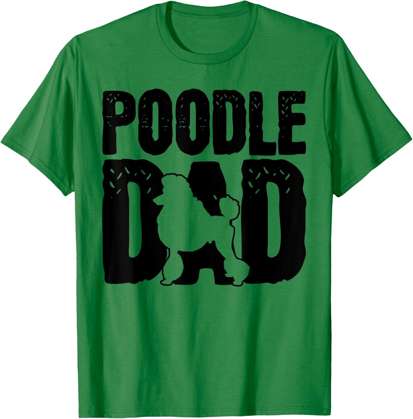 Poodle Dad T-Shirt - T-Shirt | Irish Green