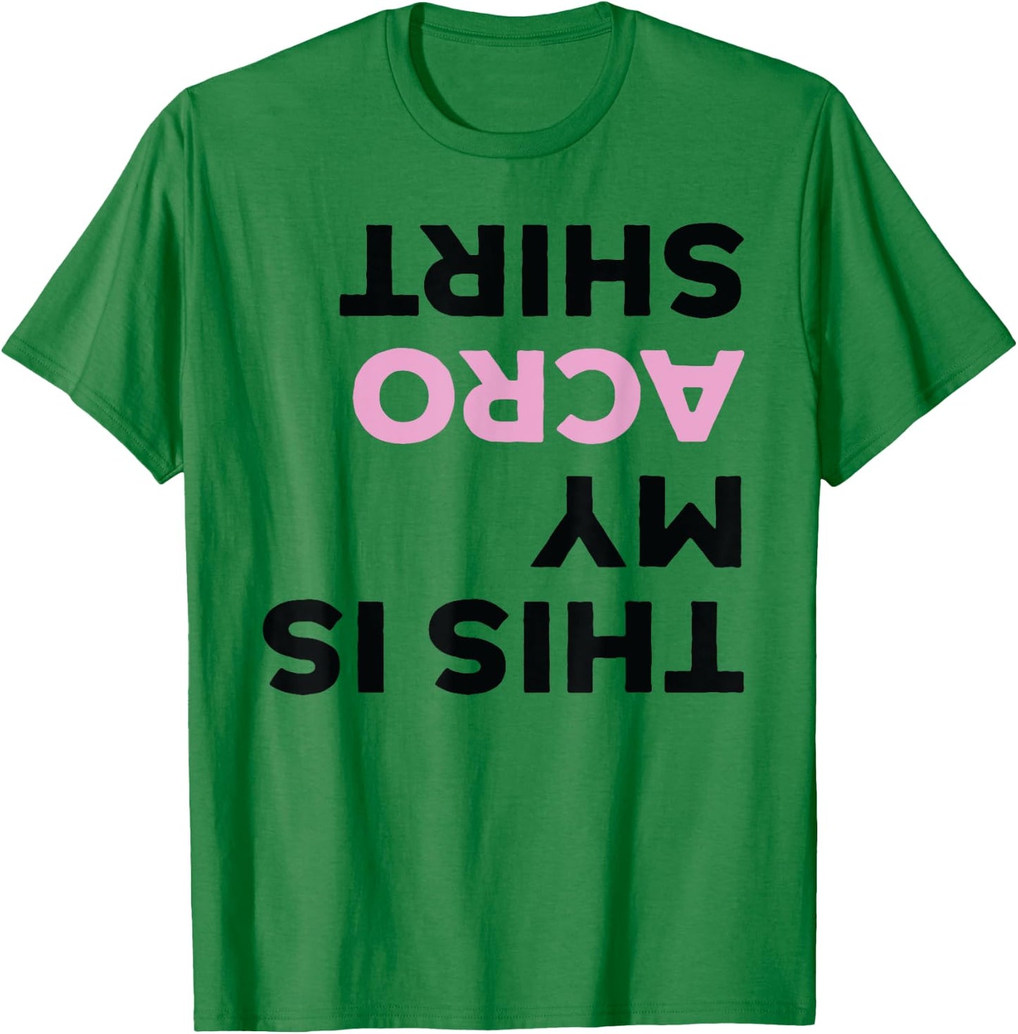 Funny Acro Yoga Retro Gymnastic This Is My Acrobatics Aerial T-Shirt - T-Shirt | Irish Green