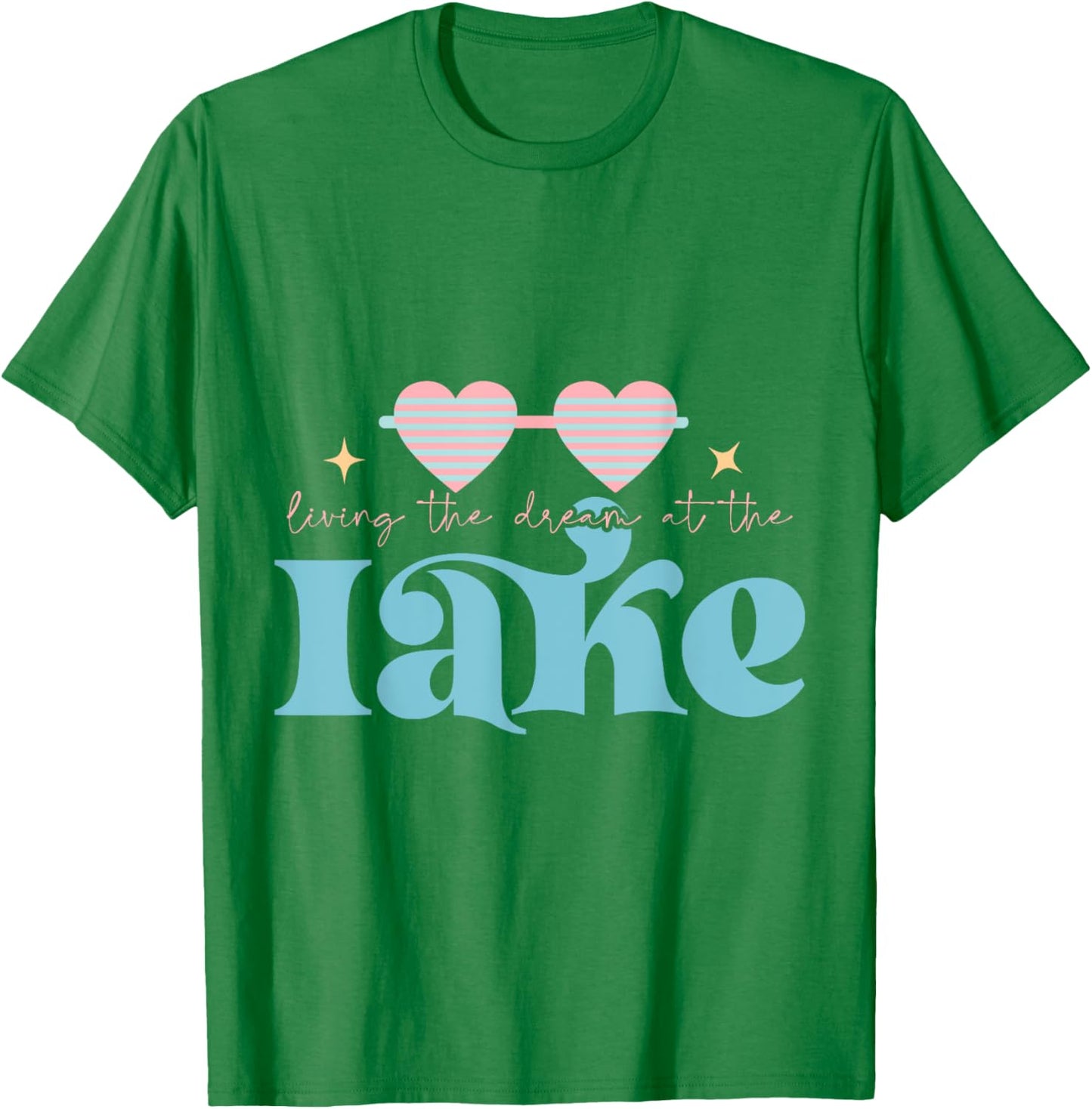 Living the Dream at the Lake Life Nature Summer Travel Men Women Kids T-Shirt - T-Shirt | Irish Green