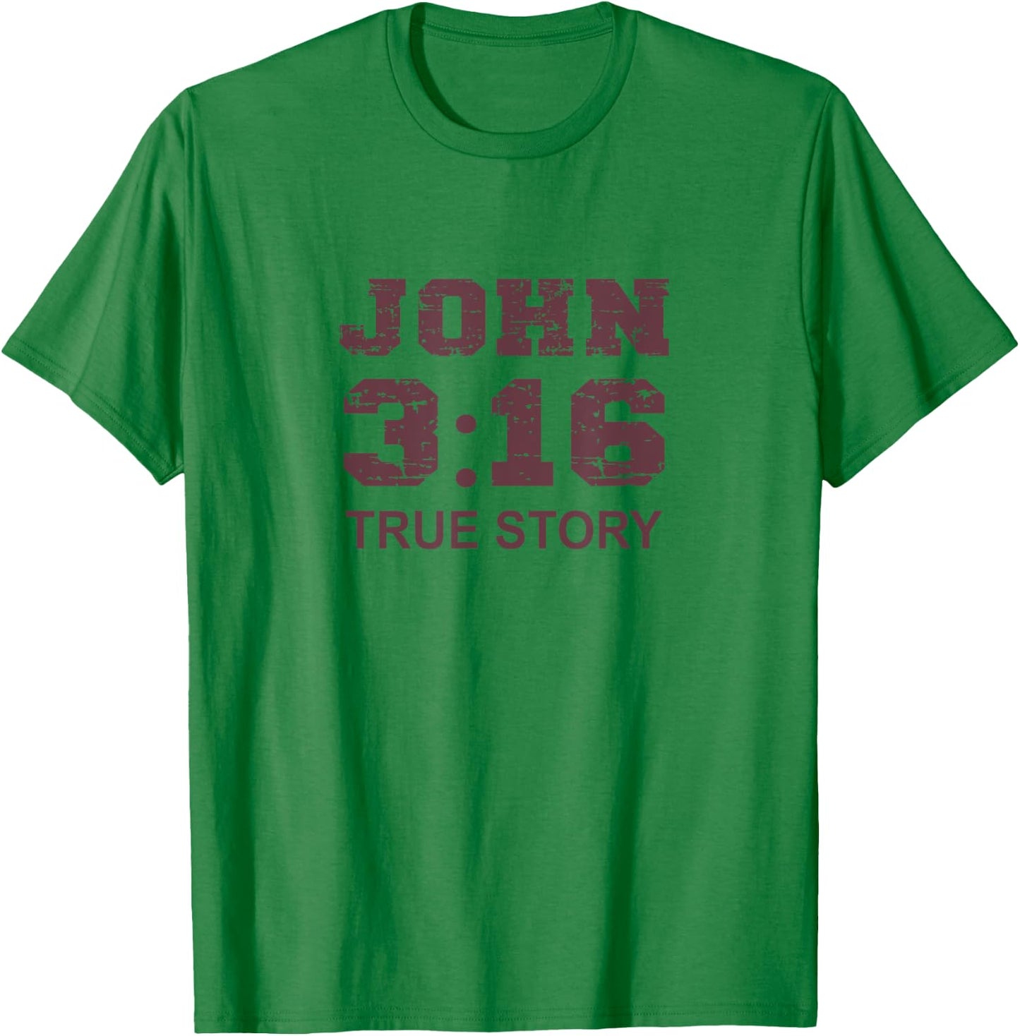 John 3 16 True Story, Faith, Bible Verse Christian women T-Shirt - T-Shirt | Irish Green
