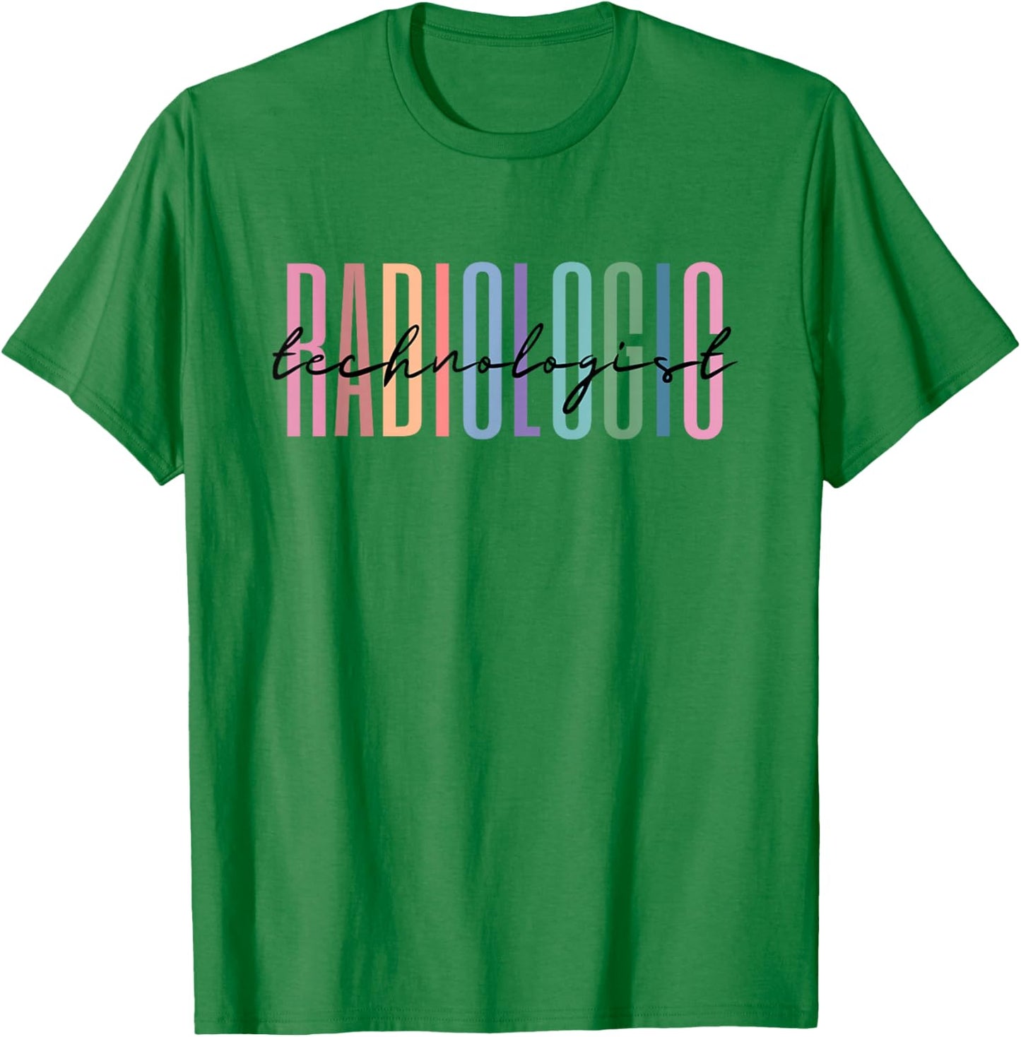 Radiologic Technologist Radiology X-Ray Rad Tech T-Shirt - T-Shirt | Irish Green