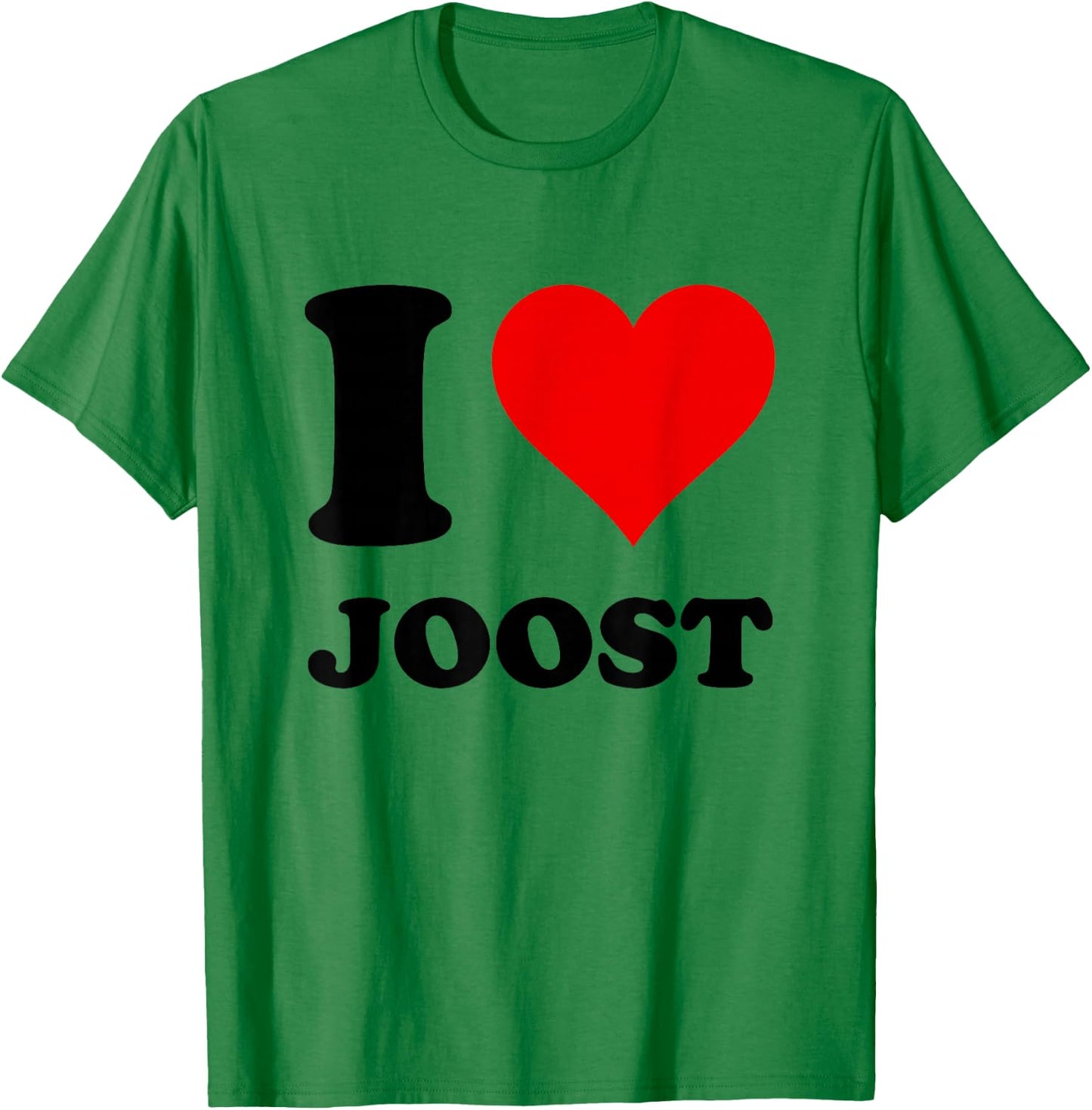 I Love Joost T-Shirt - T-Shirt | Irish Green