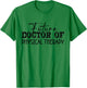 Future Doctor Of Physical Therapy DPT Graduation Therapist T-Shirt - T-Shirt | Irish Green