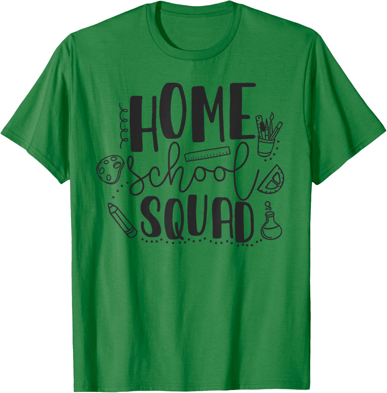 First Day Of School Homeschool Squad Teacher T-Shirt - T-Shirt | Irish Green