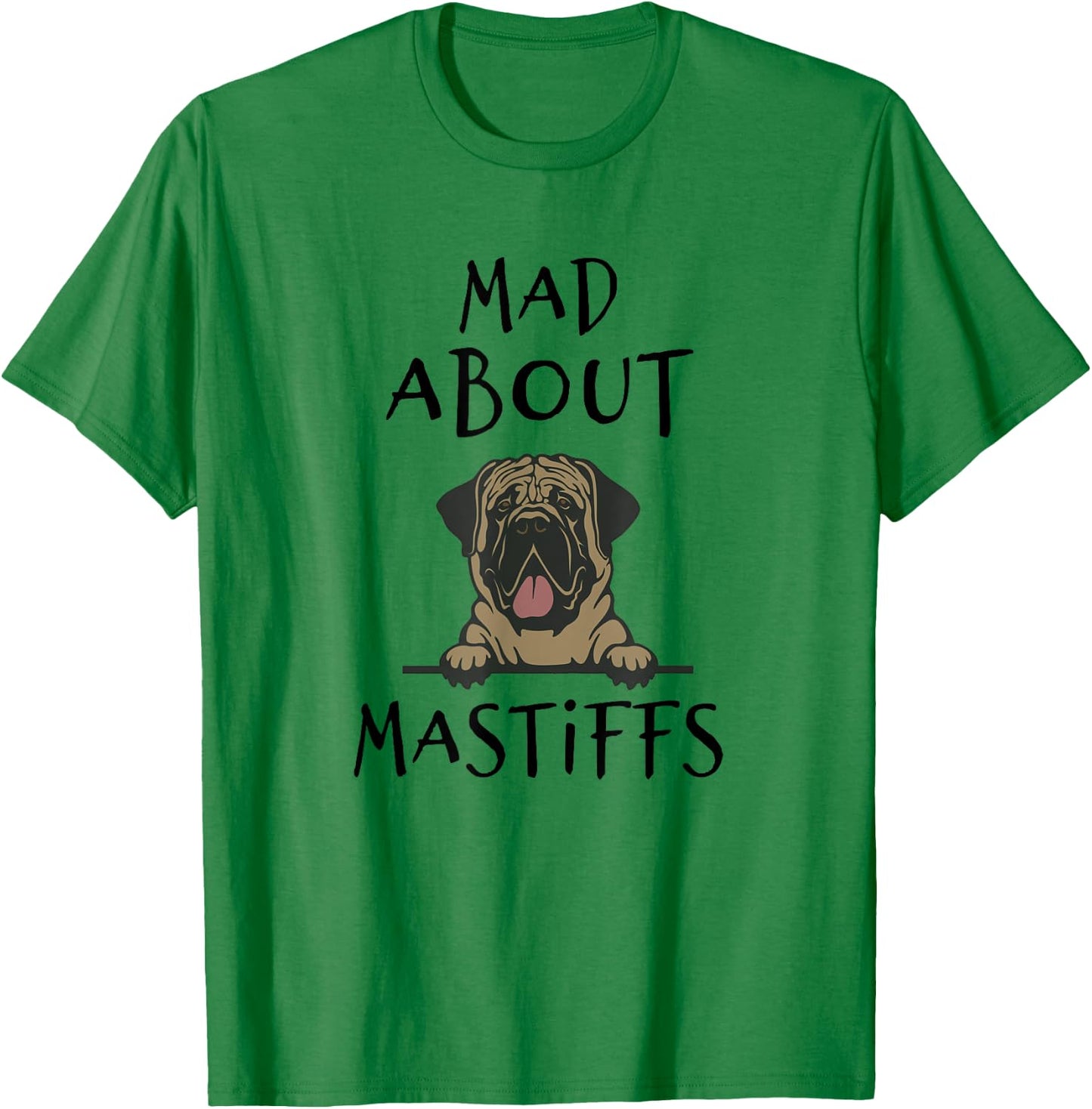 Mastiff, Mastiff Gifts For Mastiff Lovers T-Shirt - T-Shirt | Irish Green