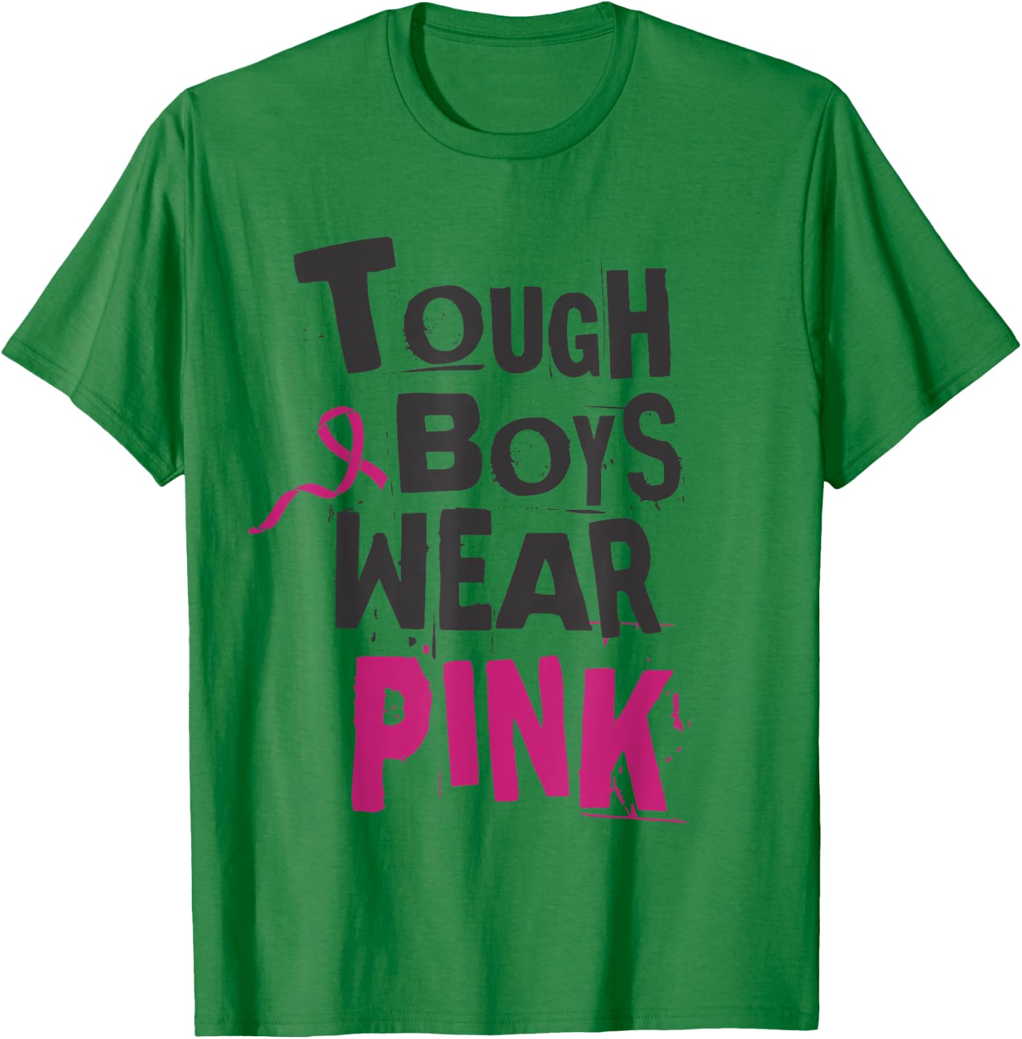 Tough Boys Wear Pink Breast cancer awareness survivors T-Shirt - T-Shirt | Irish Green