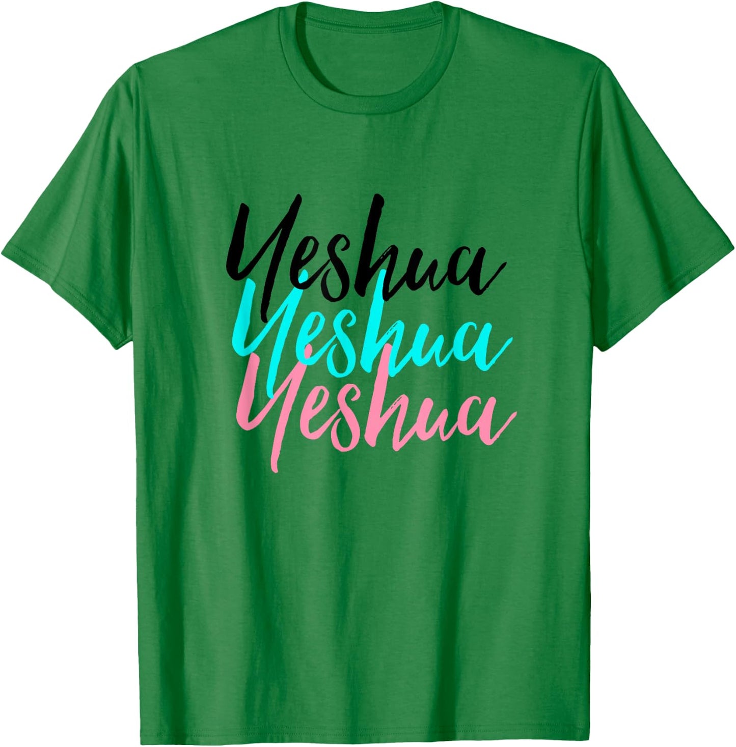 Hebrew Name of Jesus & Joshua Christian Worship Gift Yeshua T-Shirt - T-Shirt | Irish Green