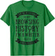 Pay No Attention To My Browsing History I'm A Writer Author T-Shirt - T-Shirt | Irish Green