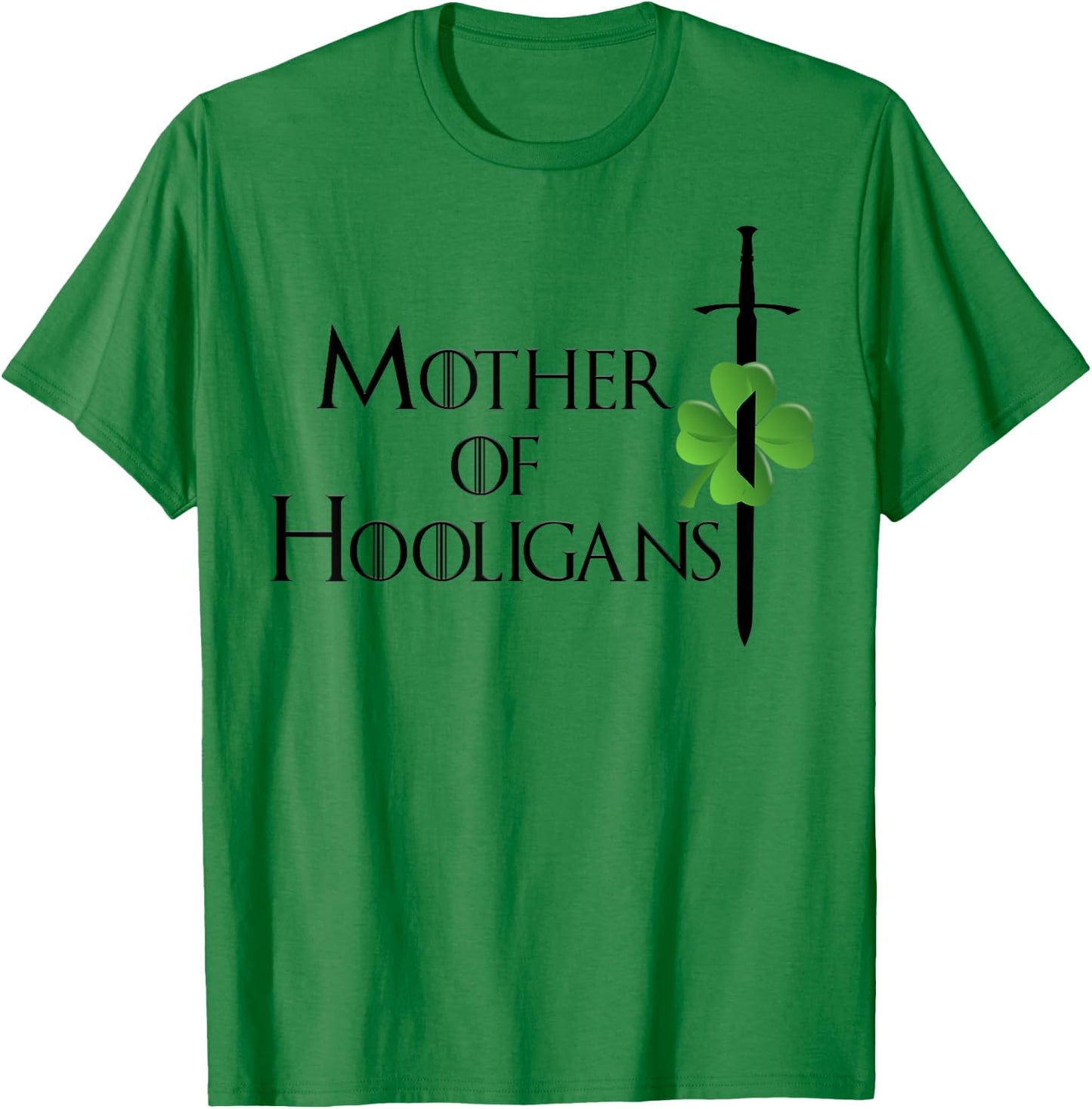 Funny Mom St Patricks Day Mother of Hooligans Women T-Shirt - T-Shirt | Irish Green