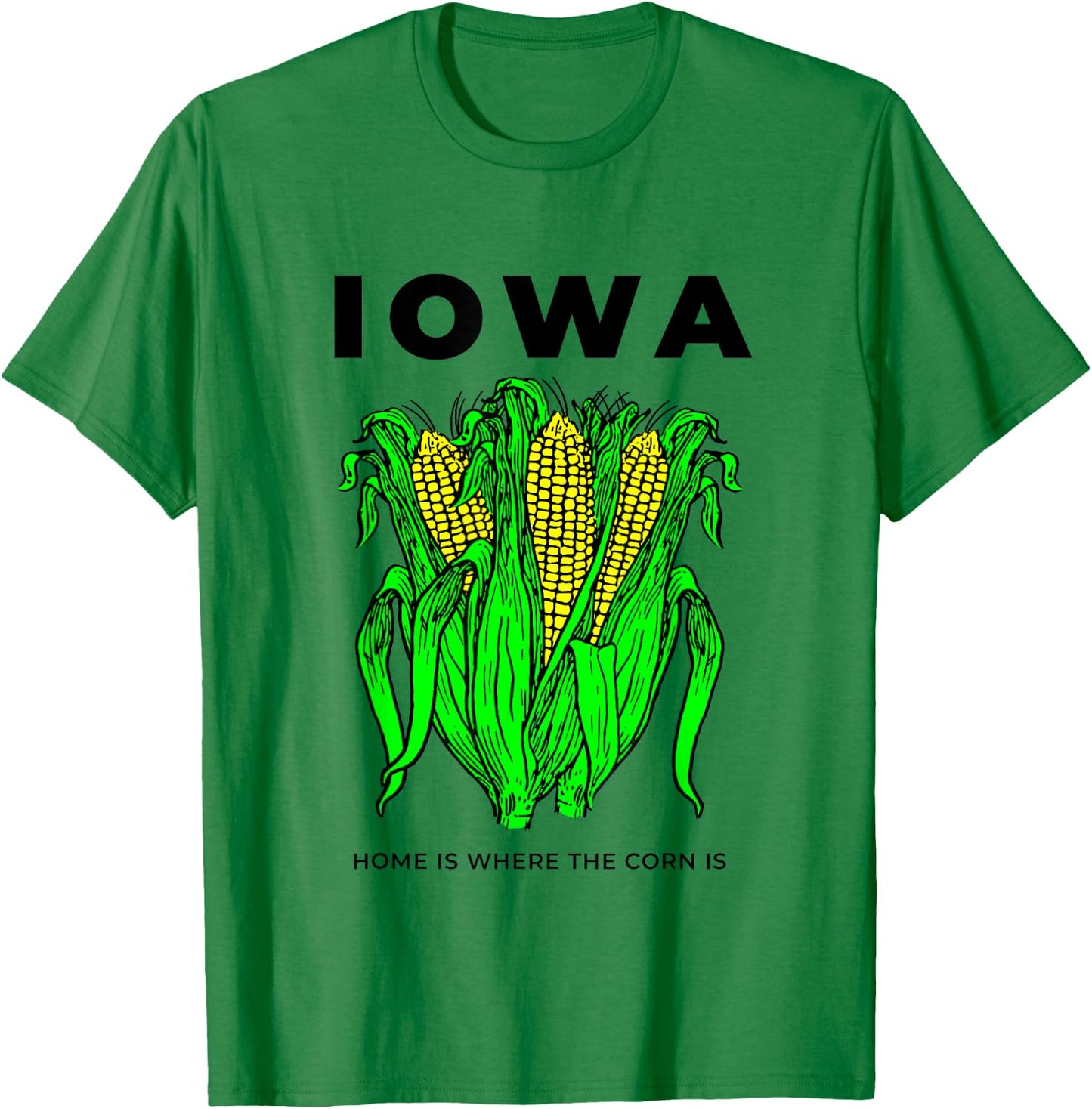 Funny Iowa Corn T-Shirt - T-Shirt | Irish Green