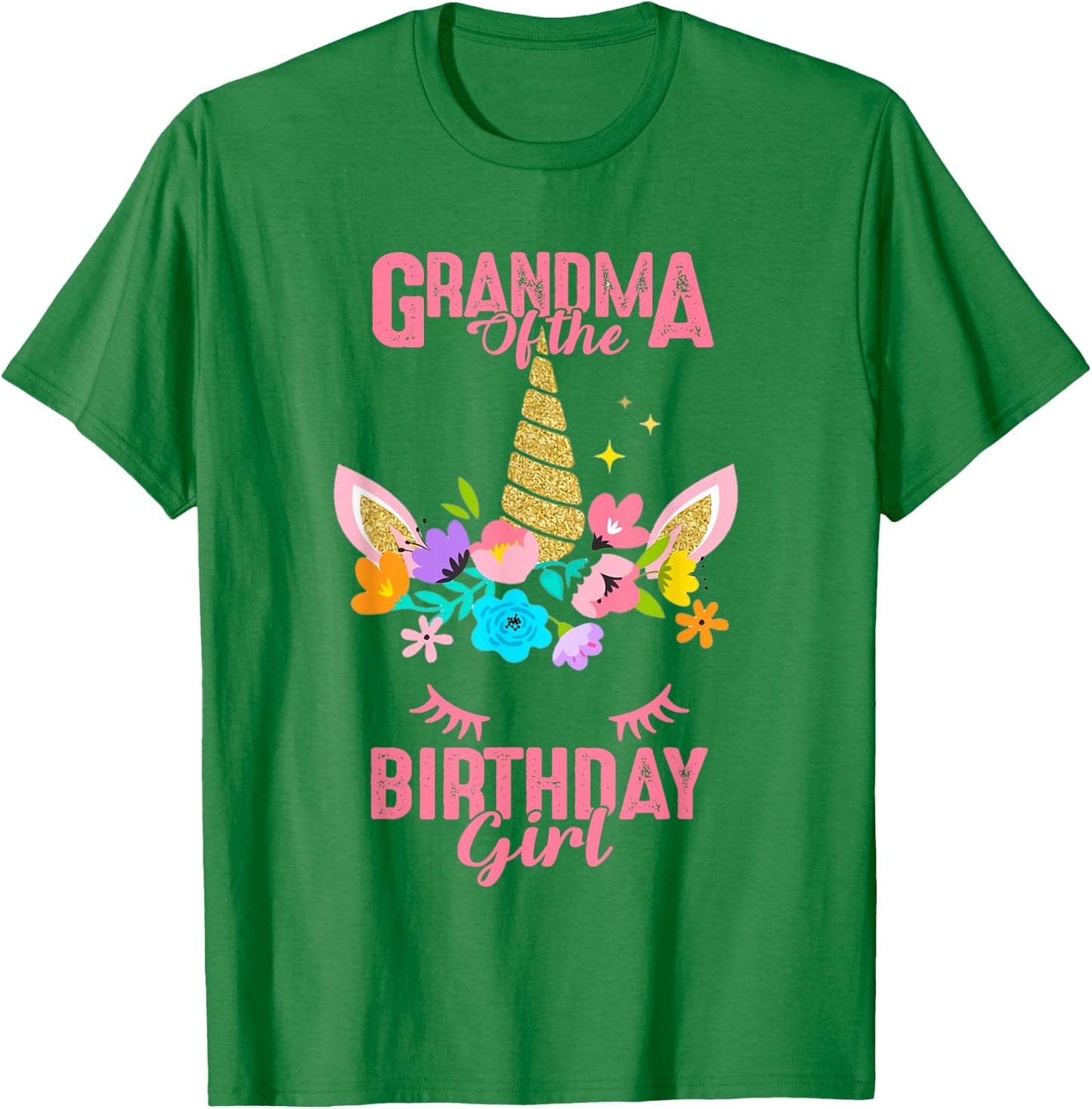 Grandma of the Birthday Girl Gift Unicorn Birthday Matching T-Shirt - T-Shirt | Irish Green