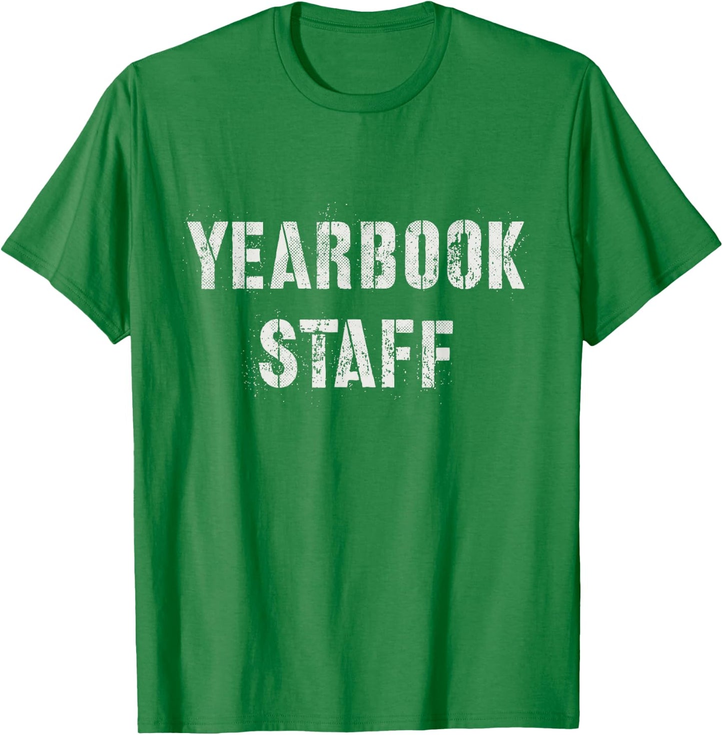 YEARBOOK STAFF Editing Literary Club School Publication Team T-Shirt - T-Shirt | Irish Green