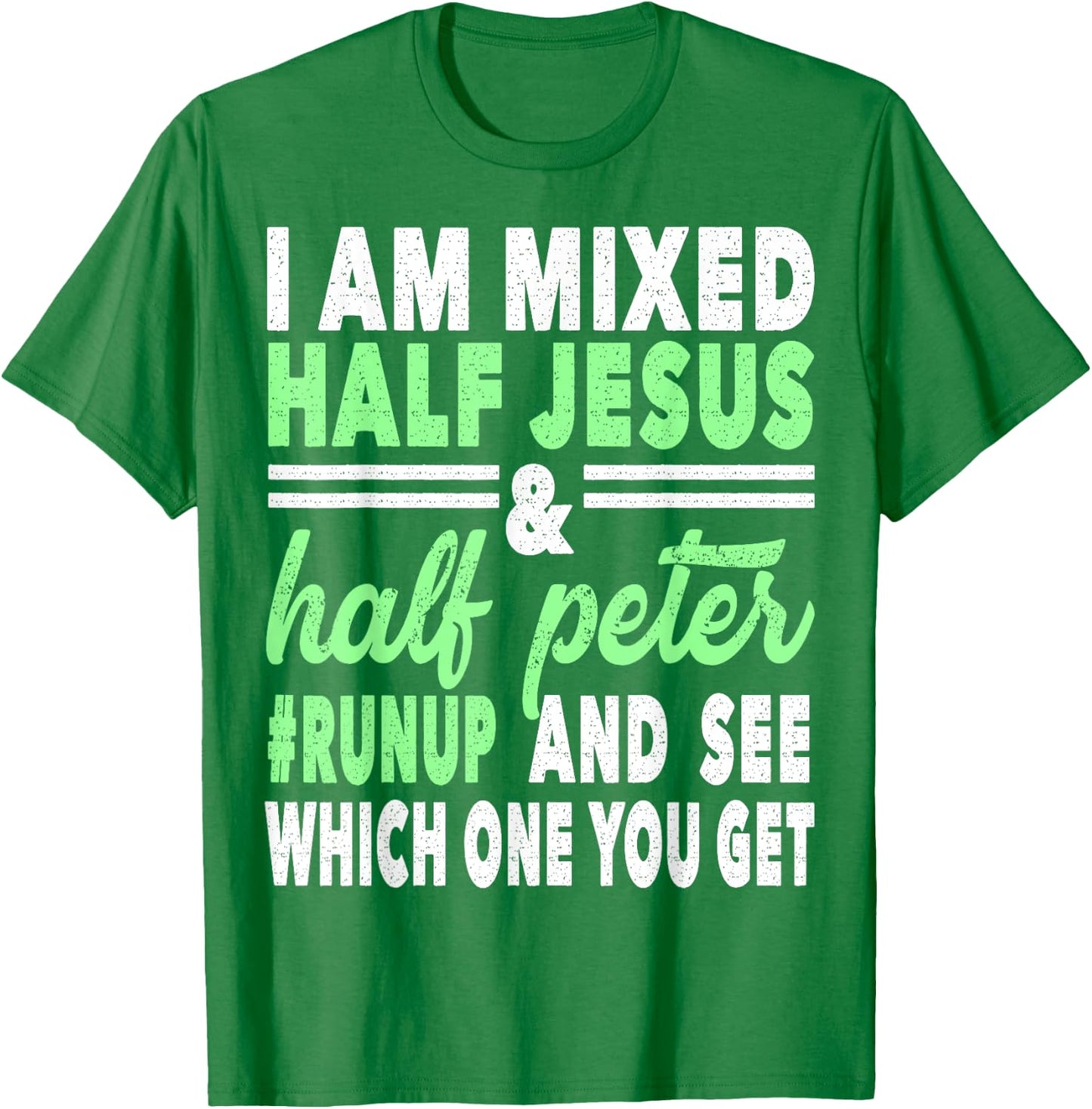 Mixed Half Jesus and Half Peter Gift a Christians T-Shirt - T-Shirt | Irish Green