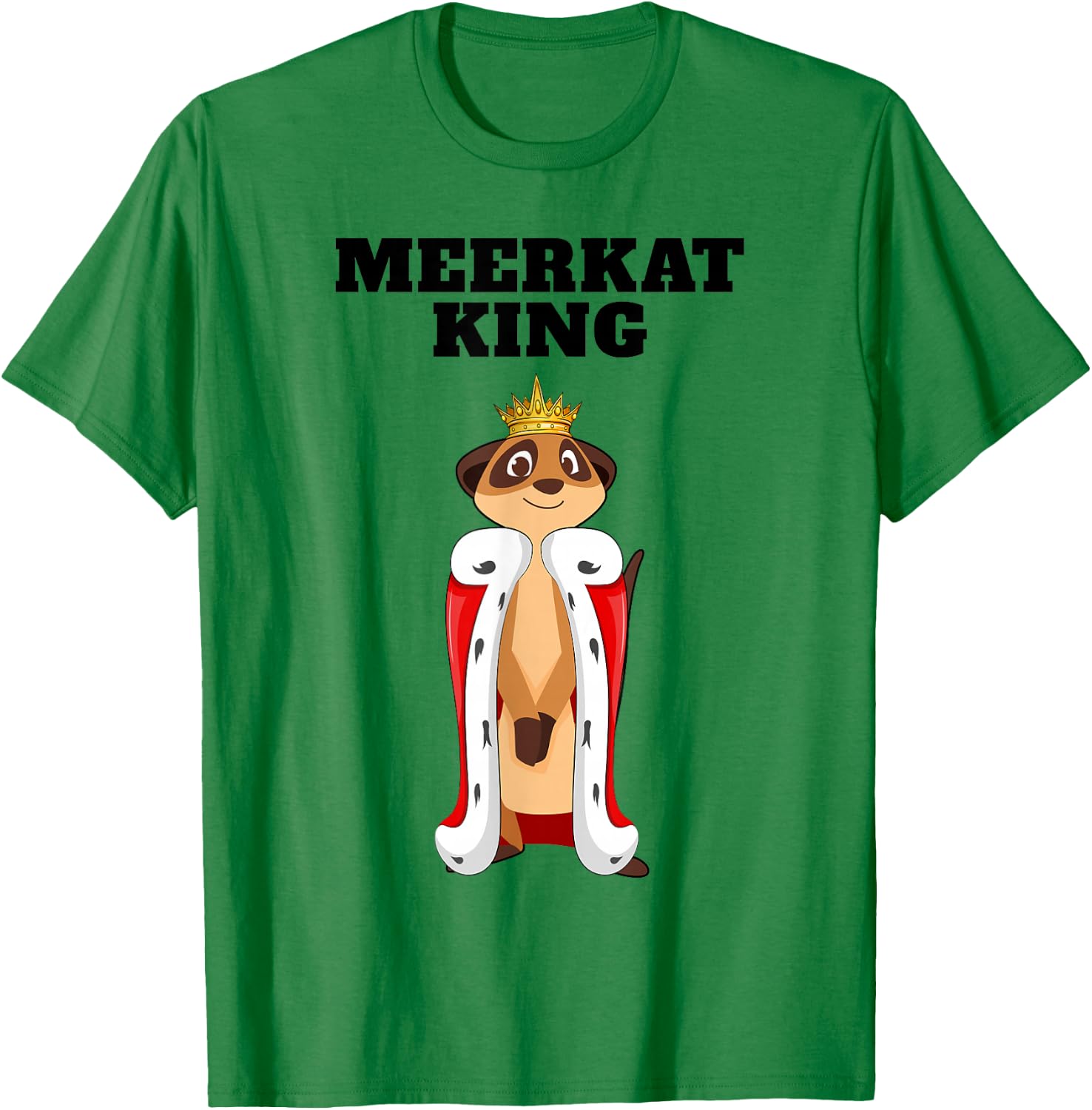 Meerkat King | Boys Meerkat Lover Design | Meerkat T-Shirt - T-Shirt | Irish Green