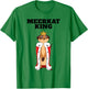 Meerkat King | Boys Meerkat Lover Design | Meerkat T-Shirt - T-Shirt | Irish Green