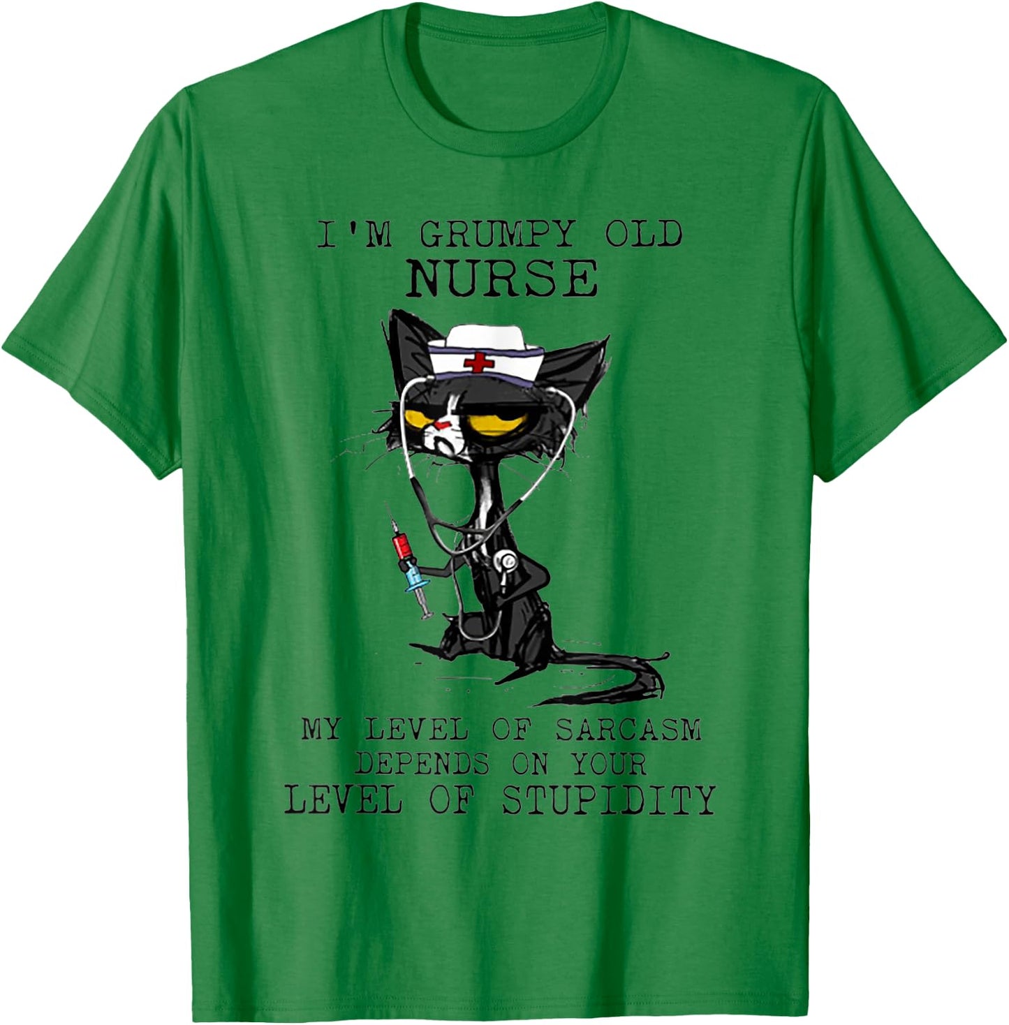 I'm Grumpy Old Nurse My Level Of Sarcasm Cat Nurse Women T-Shirt - T-Shirt | Irish Green