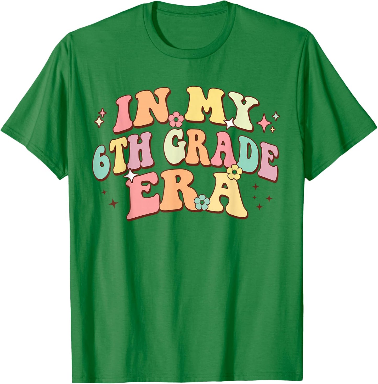 In My Sixth Grade Era Back To School 6th Grade Era Kids T-Shirt - T-Shirt | Irish Green