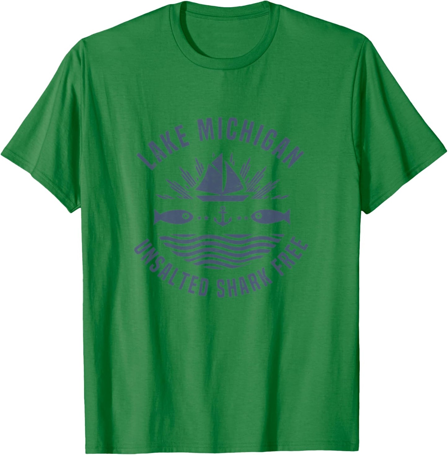 Lake Michigan Unsalted Shark Free shirt Great Lakes Gift T-Shirt - T-Shirt | Irish Green