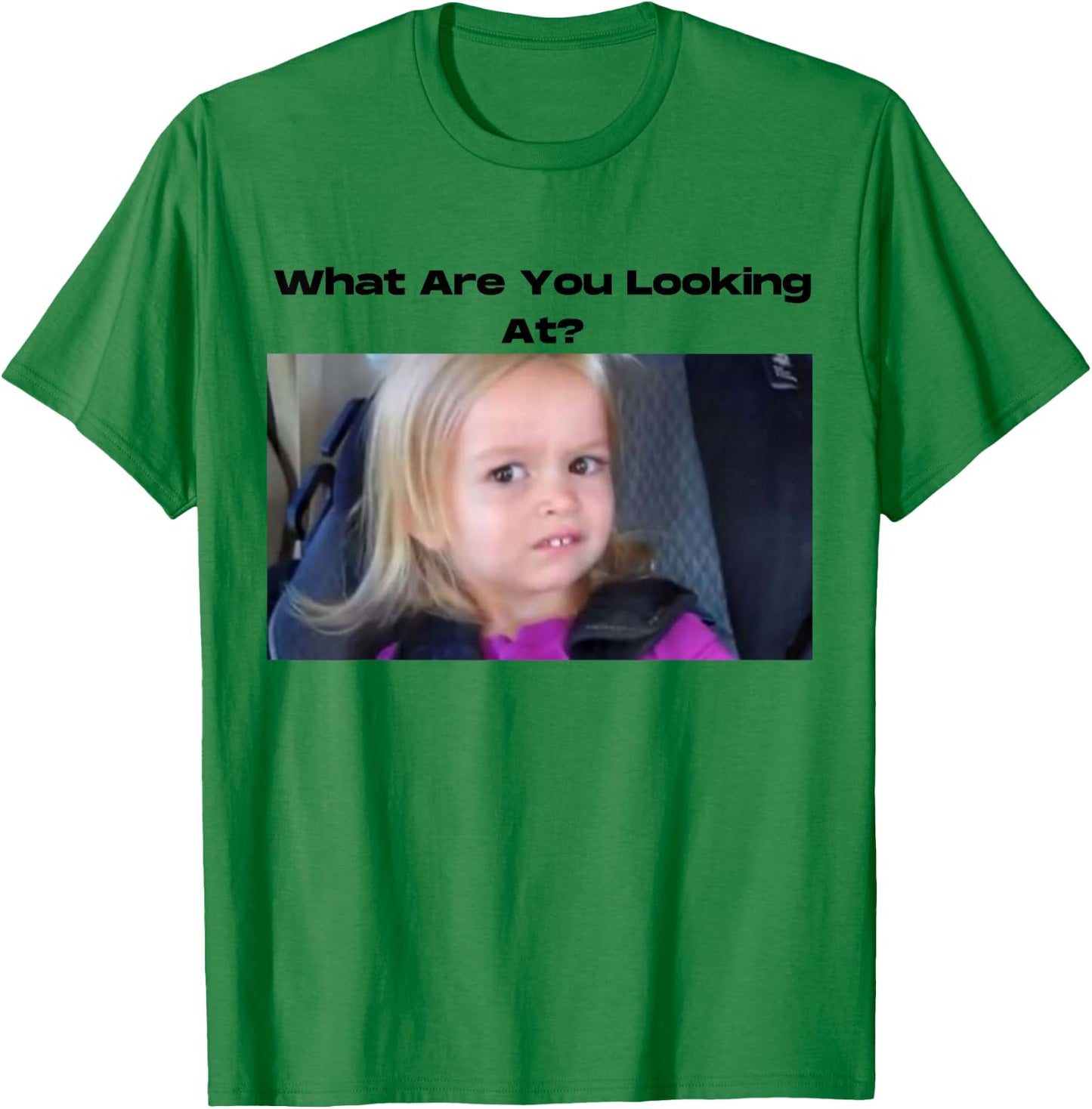 Funny t shirts / Women - What Are You Looking At T-Shirt - T-Shirt | Irish Green