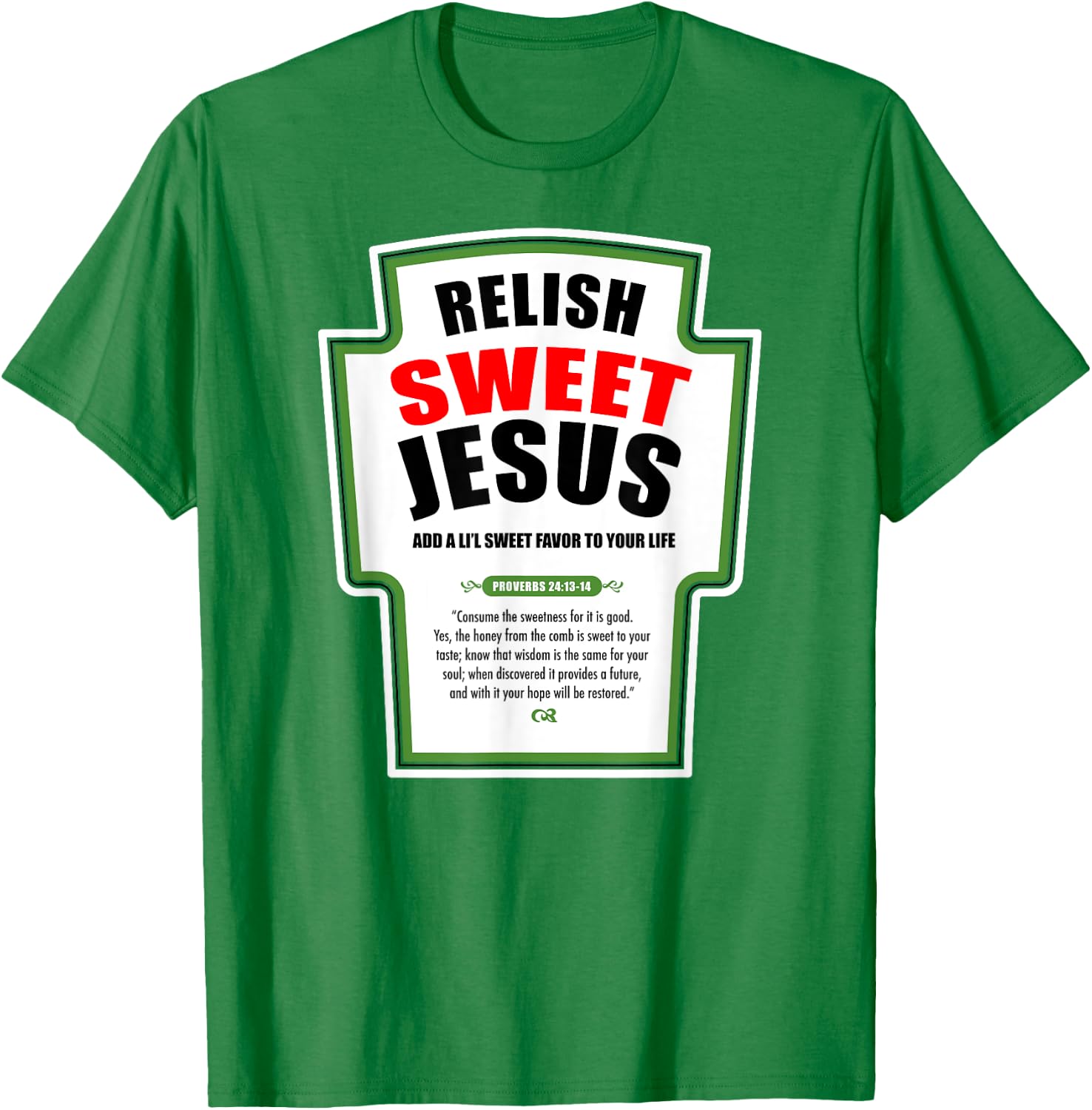 Relish Sweet Jesus Funny Christian Condiments for Christ T-Shirt - T-Shirt | Irish Green