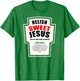 Relish Sweet Jesus Funny Christian Condiments for Christ T-Shirt - T-Shirt | Irish Green