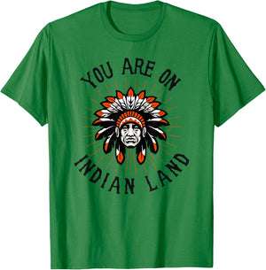 You Are On Indian Land Headdress Indigenous Peoples Day Gift T-Shirt - T-Shirt | Irish Green