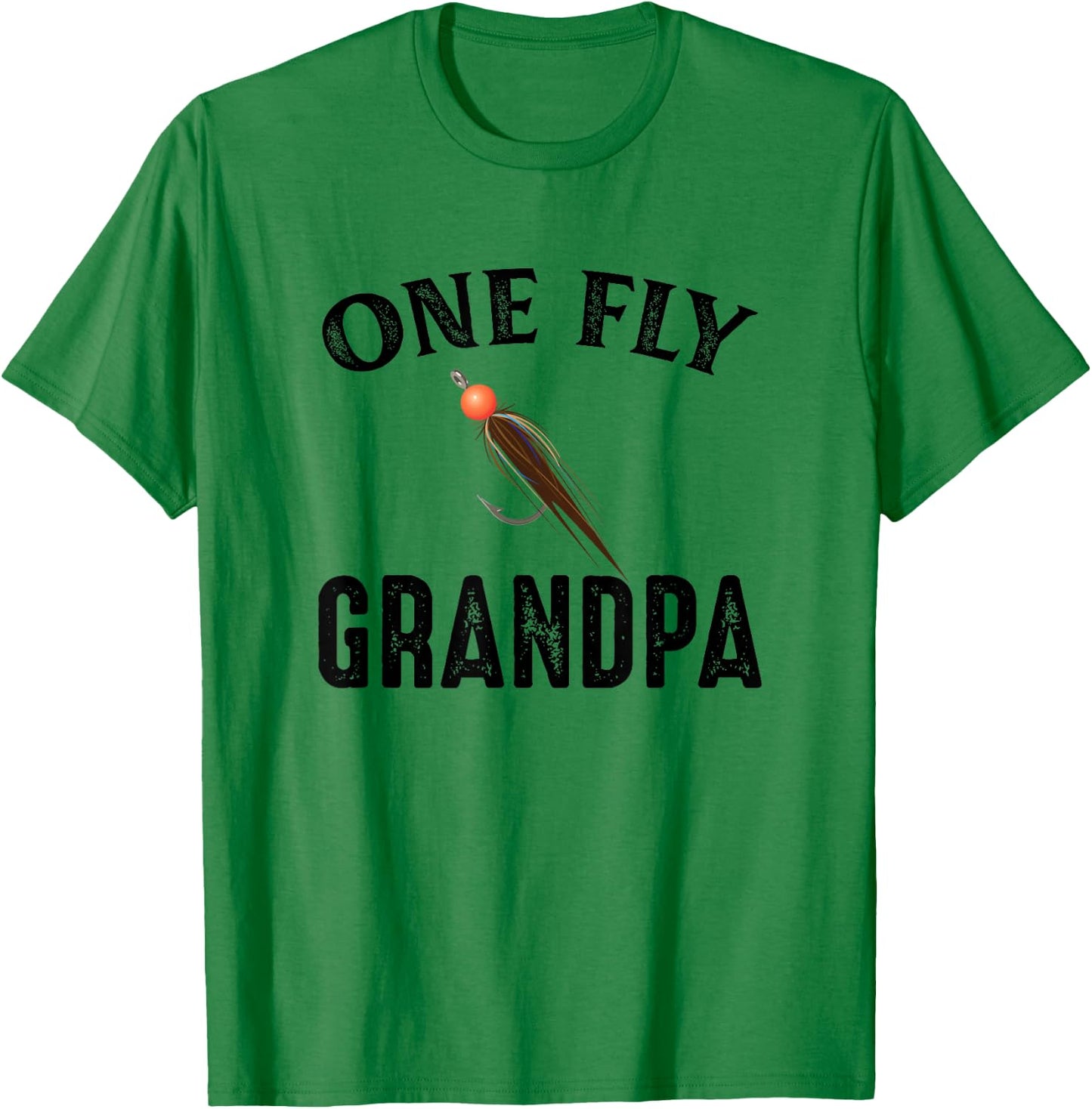 One Fly Grandpa Funny Fishing Gift Grandpa T-Shirt - T-Shirt | Irish Green