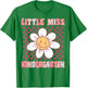 Little Miss Kindergarten Cute Groovy First Day of School T-Shirt - T-Shirt | Irish Green