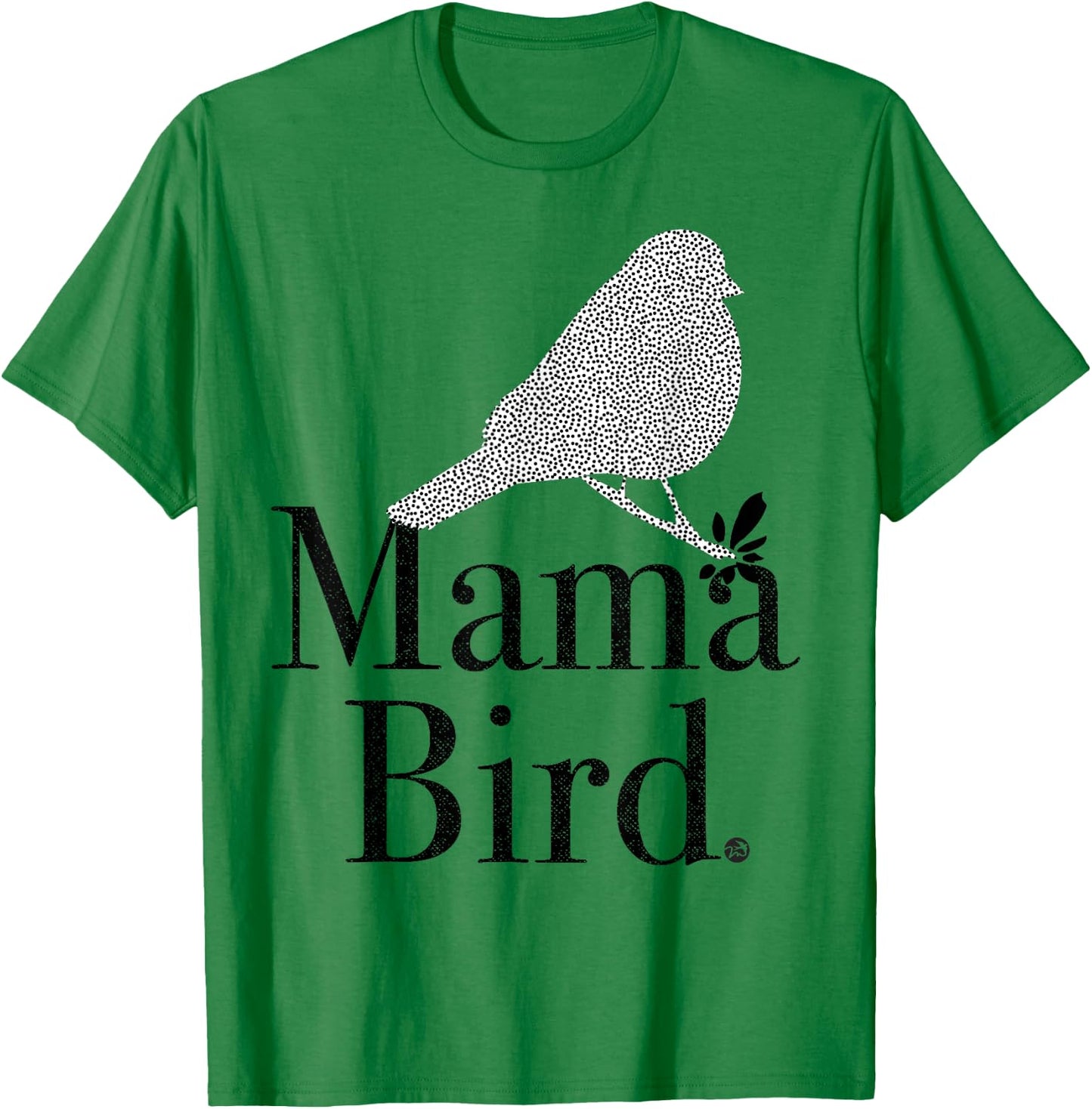 MAMA BIRD - black letters - mom, matching, baby mama, mother T-Shirt - T-Shirt | Irish Green
