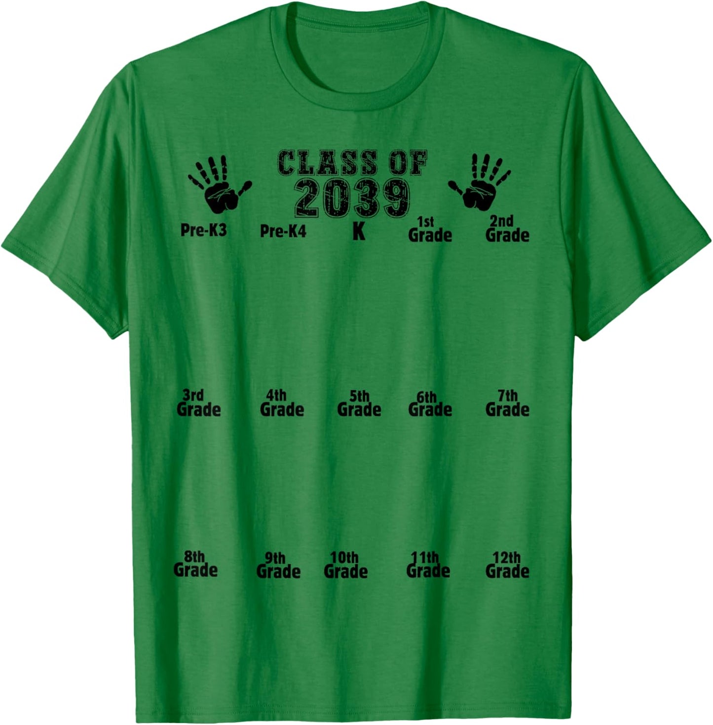 Class of 2039 Grow With Me Handprint Pre-K3 12th Grade T-Shirt - T-Shirt | Irish Green