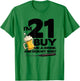 I'm 21 Buy Me a Drink & Sign My - 21st Birthday Beer T-Shirt - T-Shirt | Irish Green