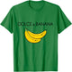 Dolce and Banana Funny Banana Funny Fruit Fruit Design T-Shirt - T-Shirt | Irish Green