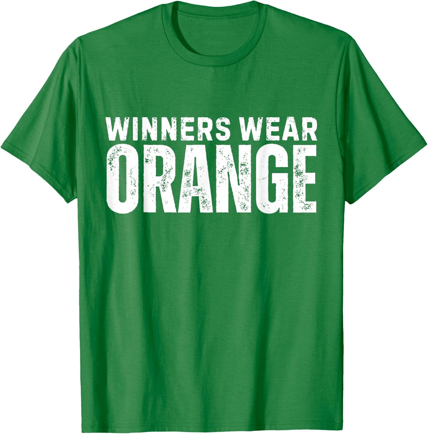 Winners Wear Orange Spirit Wear Team Game Color War Camp T-Shirt - T-Shirt | Irish Green