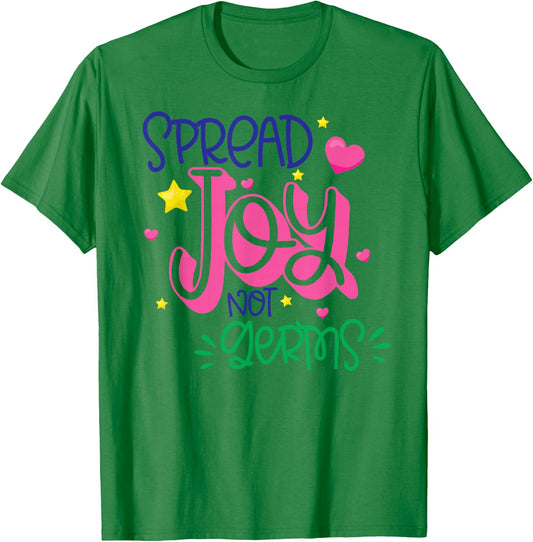Spread Joy Not Germs Cute Handwashing T-Shirt - T-Shirt | Irish Green