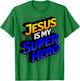 Jesus Is My Superhero Comic Book Christian T-Shirt - T-Shirt | Irish Green