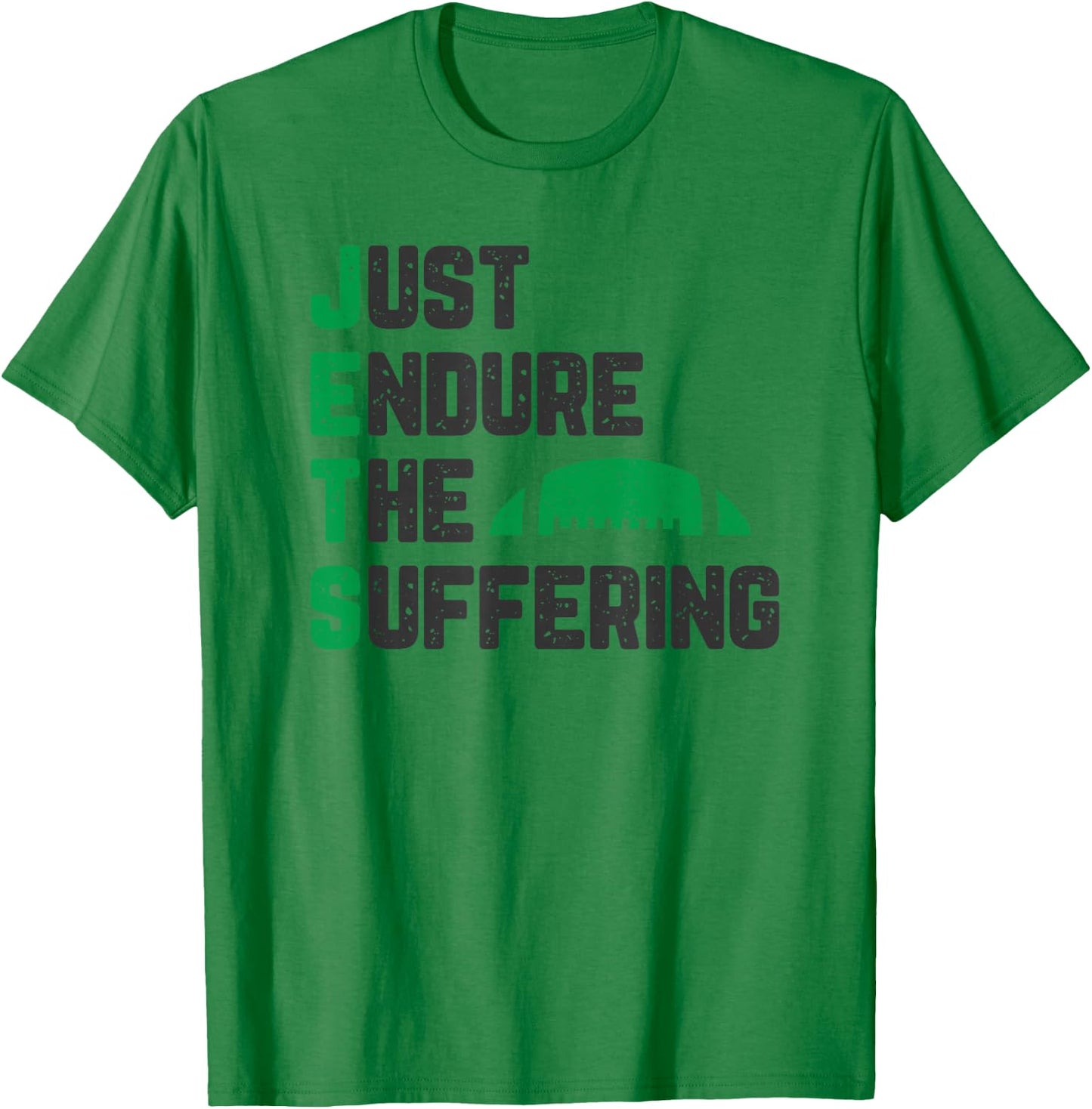 Just Endure The Suffering Football Vintage T-Shirt - T-Shirt | Irish Green