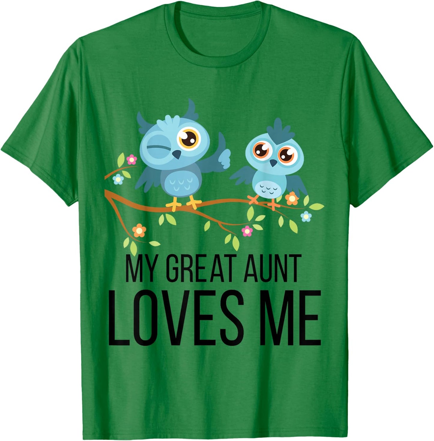 Gift Niece or Nephew | Blue Owls My Great Aunt Loves Me T-Shirt - T-Shirt | Irish Green