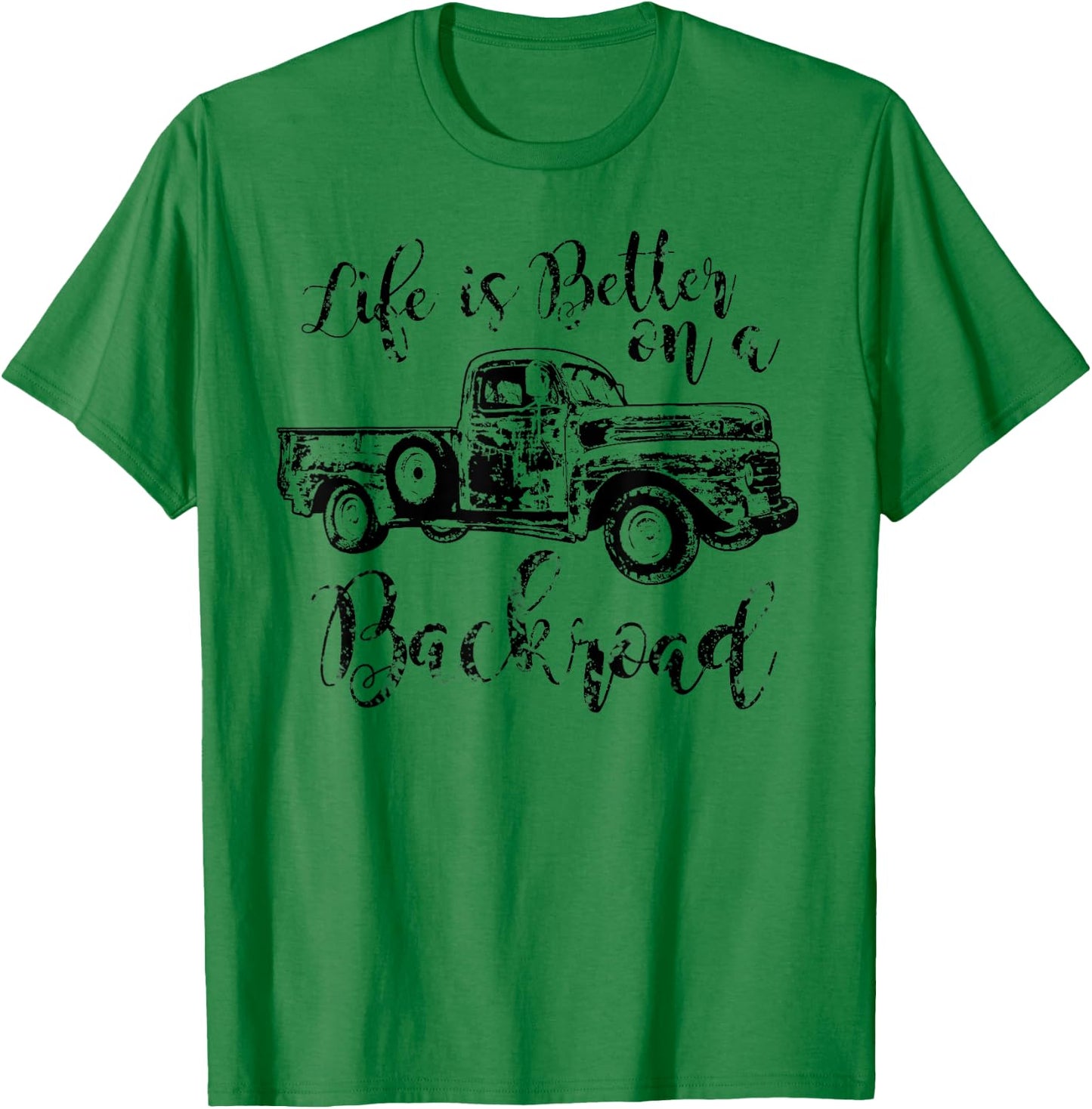 Life is better on a backroad country southern woman Vintage T-Shirt - T-Shirt | Irish Green