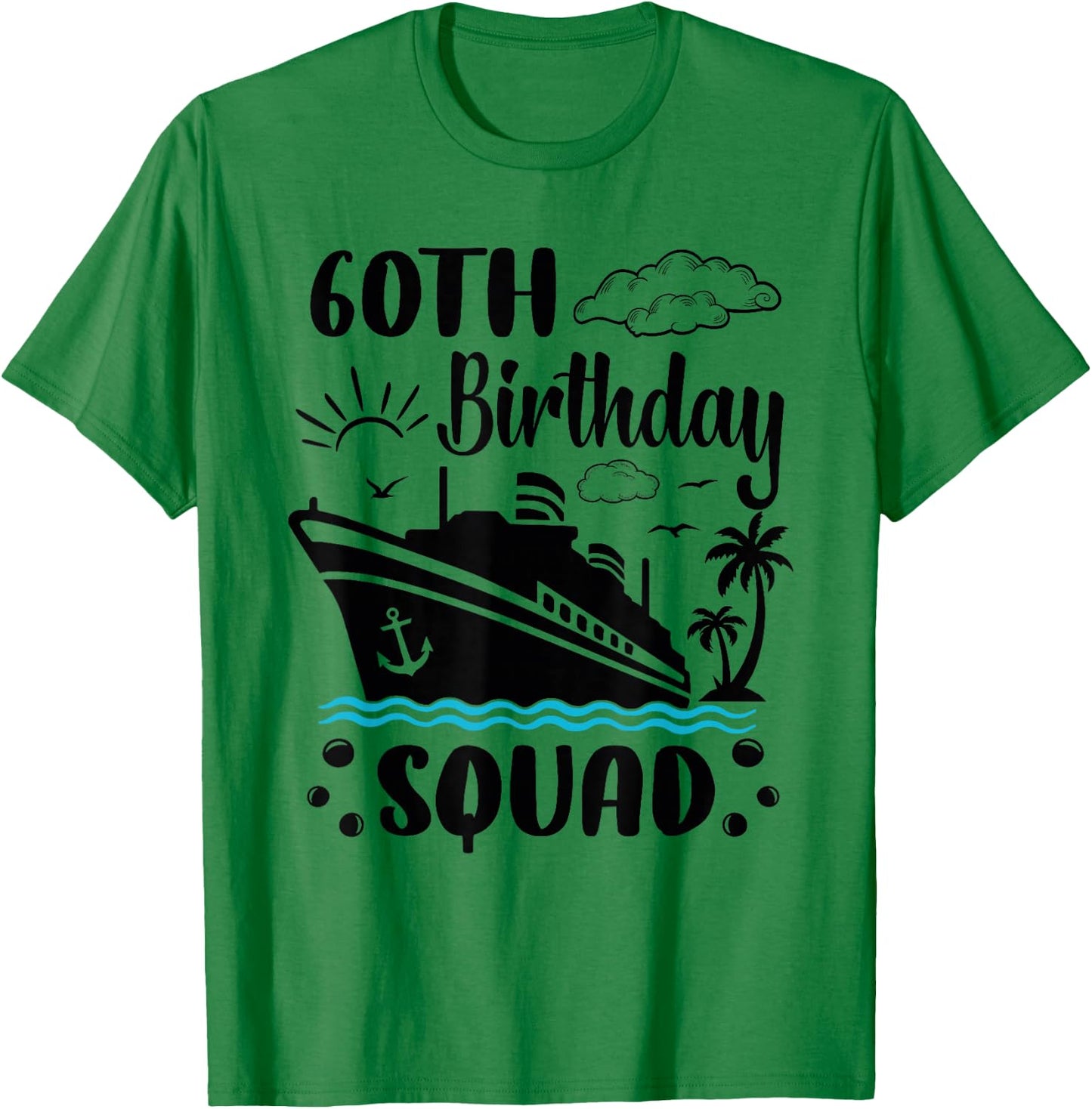 60th Birthday Cruise Vacation 2024 Cruise matching group T-Shirt - T-Shirt | Irish Green
